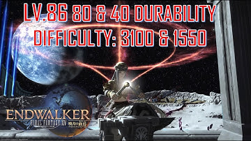 Final Fantasy XIV - Lv.86 • 80 & 40 Durability 3100 & 1550 Difficulty Patch 6.0
