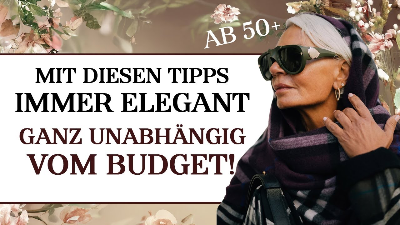 Mit diesen 7 zeitlosen Tipps siehst du immer elegant und stilvoll aus - unabhängig vom Budget!