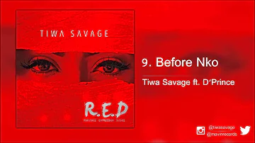 Tiwa Savage ft. D'Prince - Before Nko