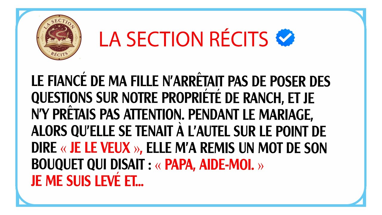 Lors de son mariage, ma fille a tiré un mot de son bouquet et me l'a donné : « Papa... »