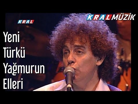 Yağmurun Elleri - Yeni Türkü