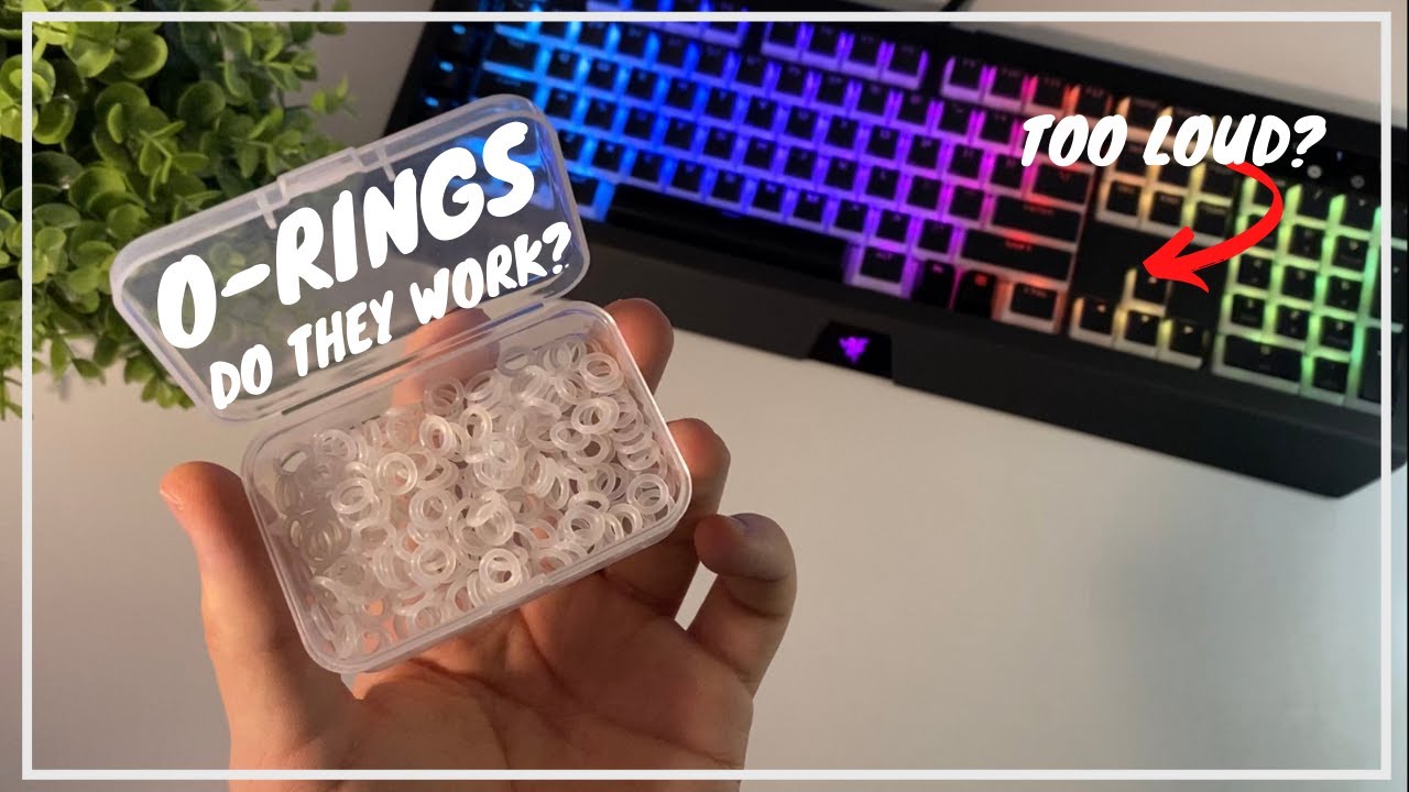O Rings REVIEW How To Make Your Keyboard Quieter YouTube