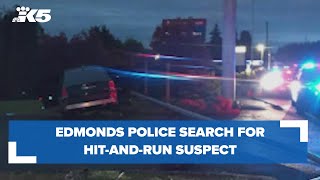 Edmonds police search for hit-and-run suspect