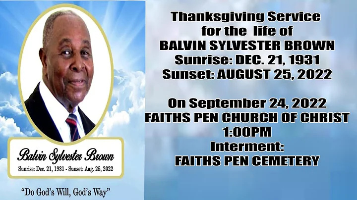 THANKSGIVING SERVICE FOR THE LIFE OF BALVIN SYLVES...