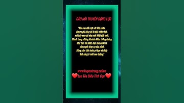 Câu nói hay truyền động lực #huyentrangonline #baihoccuocsong #tuduy #dongluc