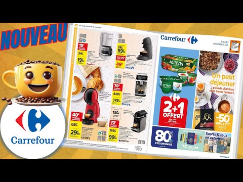 catalogue CARREFOUR du 9 au 22 avril 2024 🔥 Arrivage - FRANCE