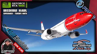 MSFS 🔴Live🔴 A Pilot's Life | Norwegian Air | PMDG 738NG | COPENHAGEN✈️TENERIFE SOUTH