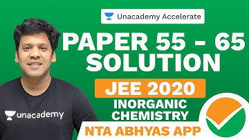NTA Abhyas App | Paper 55 to 65 Solution | Inorganic Chemistry | JEE 2020 | PMS Sir