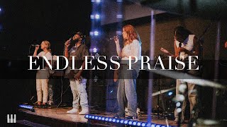Endless Praise | Live | The Block Worship Wealth
