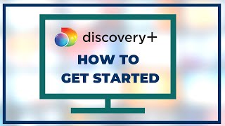How to Set Up Discovery+ on Your TV | Discovery Plus Quick Start Guide