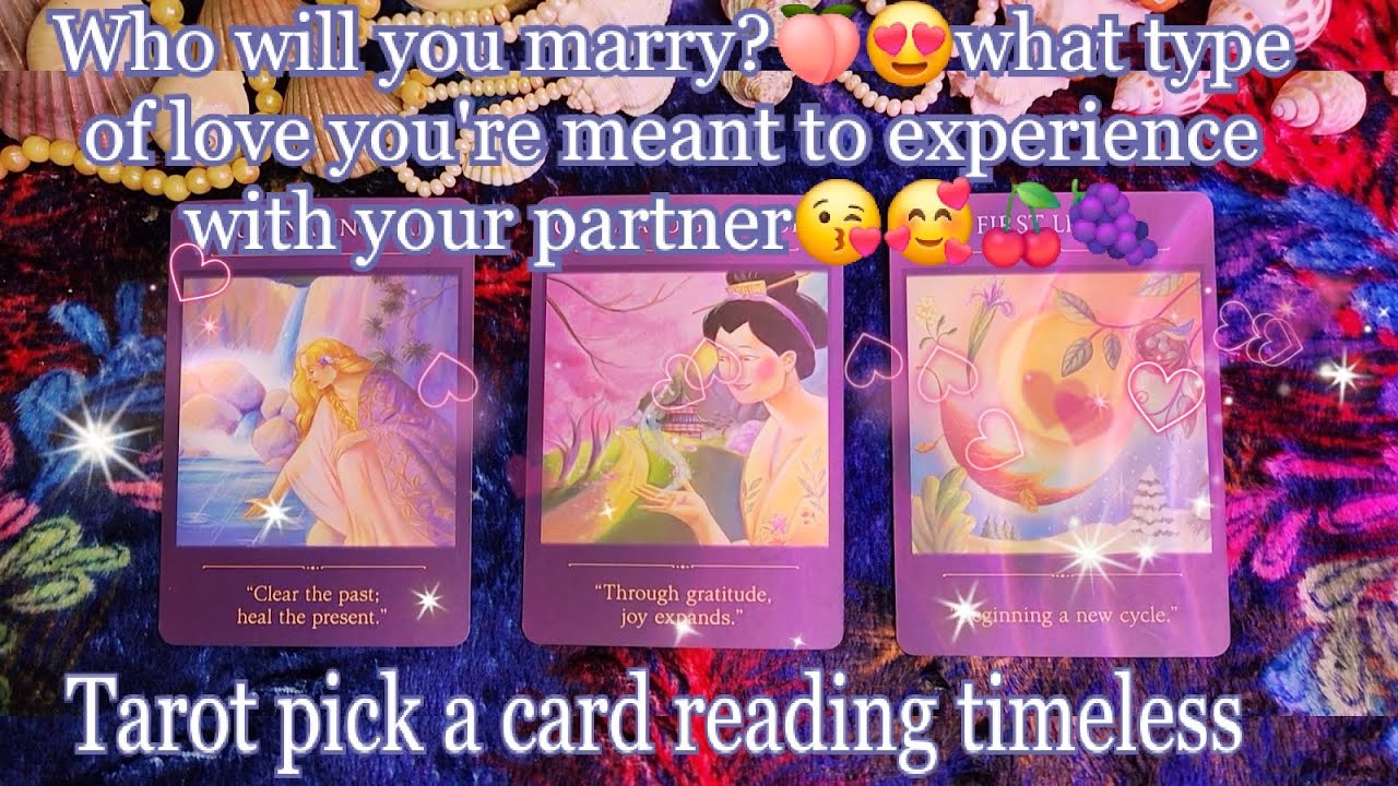 Who will you marry?🍑😍what type of love you're meant to experience with your partner😘🥰🍒🍇Tarot🌛⭐️🌜🧿🔮
