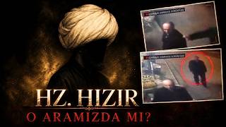 Dünyanın En Gizemli İsmi: Hz. Hizir Kaydını İnceledim