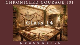 The Future as History, The Year 2126: Peacewarts: Chronicled Courage 101 (Class 14)