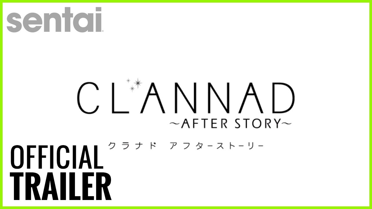 Clannad After Story - Trailer [VO] 