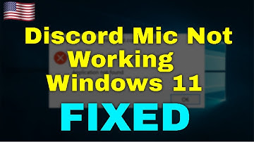 How to Fix Discord Mic Not Working Windows 11