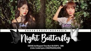 SNH48 Li YiTong & Huang TingTing - Night Butterfly / 夜蝶 | Color Coded Lyrics CHN/PIN/ENG/IDN