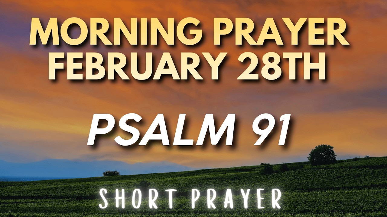 🙏 BEFORE STARTING YOUR DAY, LISTEN TO THIS PRAYER BASED ON PSALM 91 | Powerful Morning Prayer