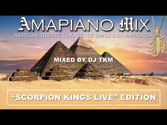 Amapiano Mix 2020 | Scorpion Kings Live | Tribute to Kabza & Maphorisa | DJ TKM class=