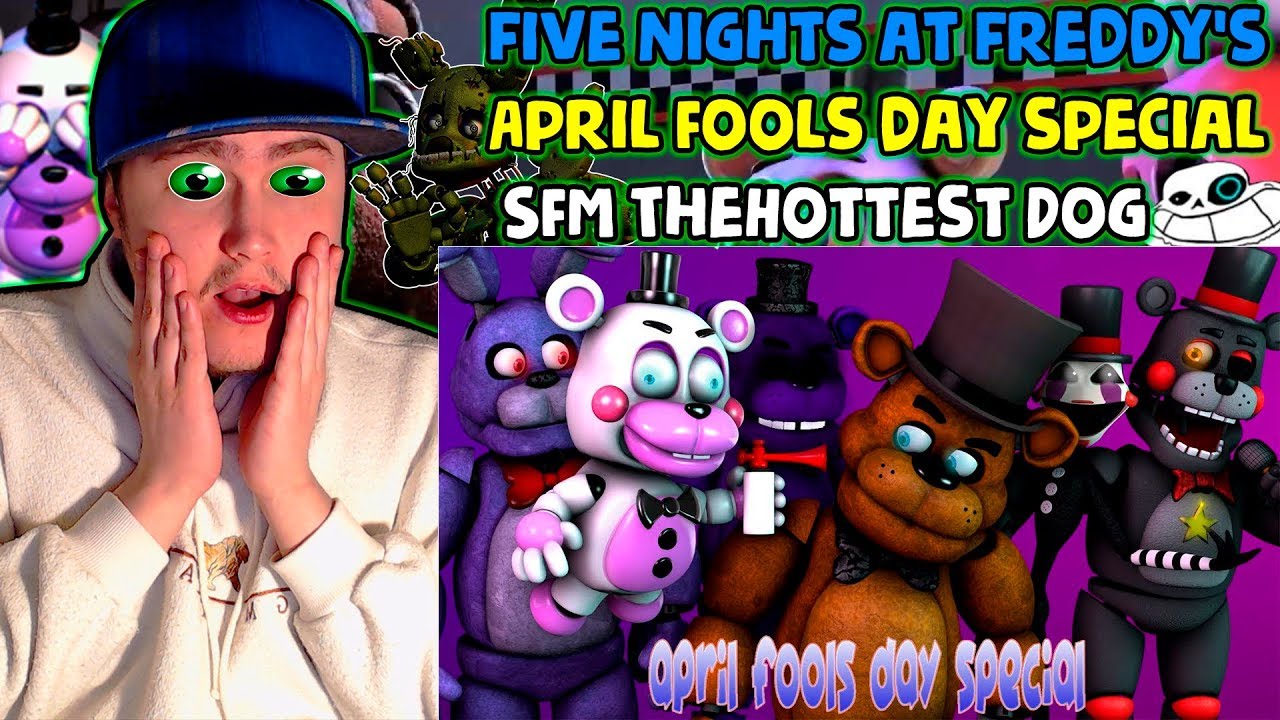 Fnaf 7 Sfm April Fools Day Special Memeaction And Attraction Youtube