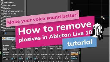 How to remove plosives in Ableton Live 10 tutorial