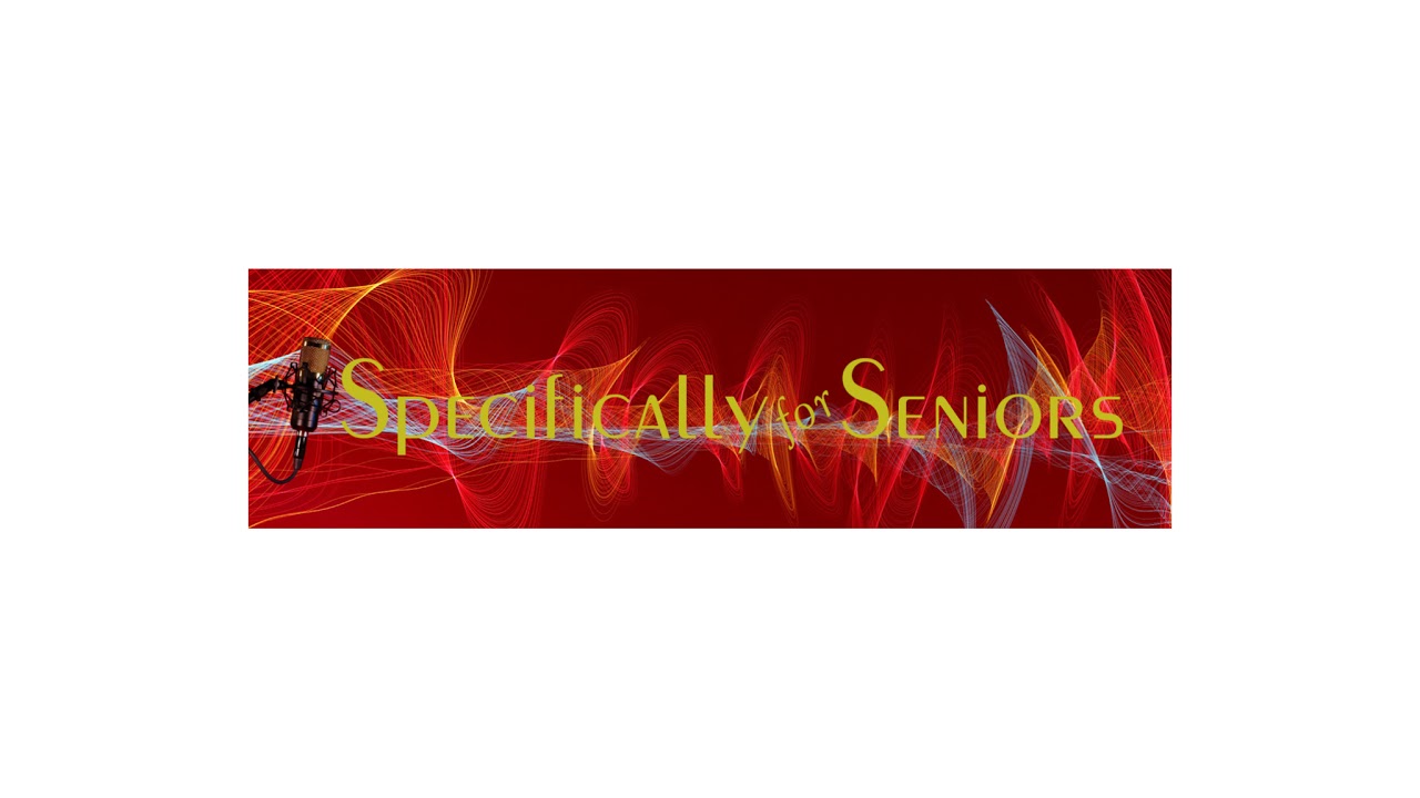 Specifically for Seniors Live Stream