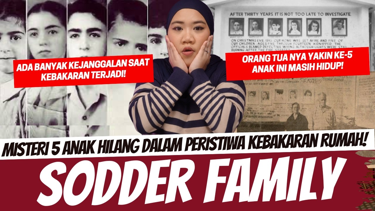 5 ANAK HILANG MISTERIUS SETELAH KEBAKARAN -  THE SODDER CHILDREN MYSTERY