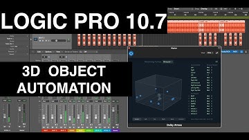 LOGIC PRO 10.7 - 3D OBJECT PANNER AUTOMATION FOR IMMERSIVE MIX IN DOLBY ATMOS