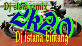 dj slow remix 2020|| dj istana bintang full bass