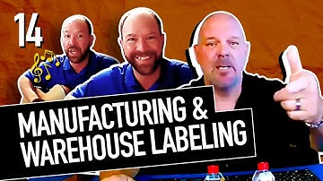 How to Master Manufacturing & Warehouse Labeling | BS with Todd