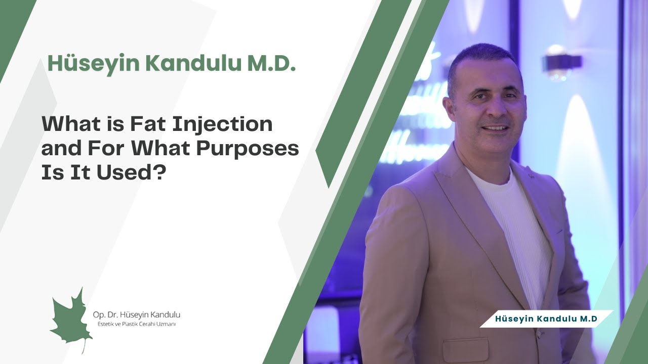 What is Fat Injection and For What Purposes Is It Used? - YouTube