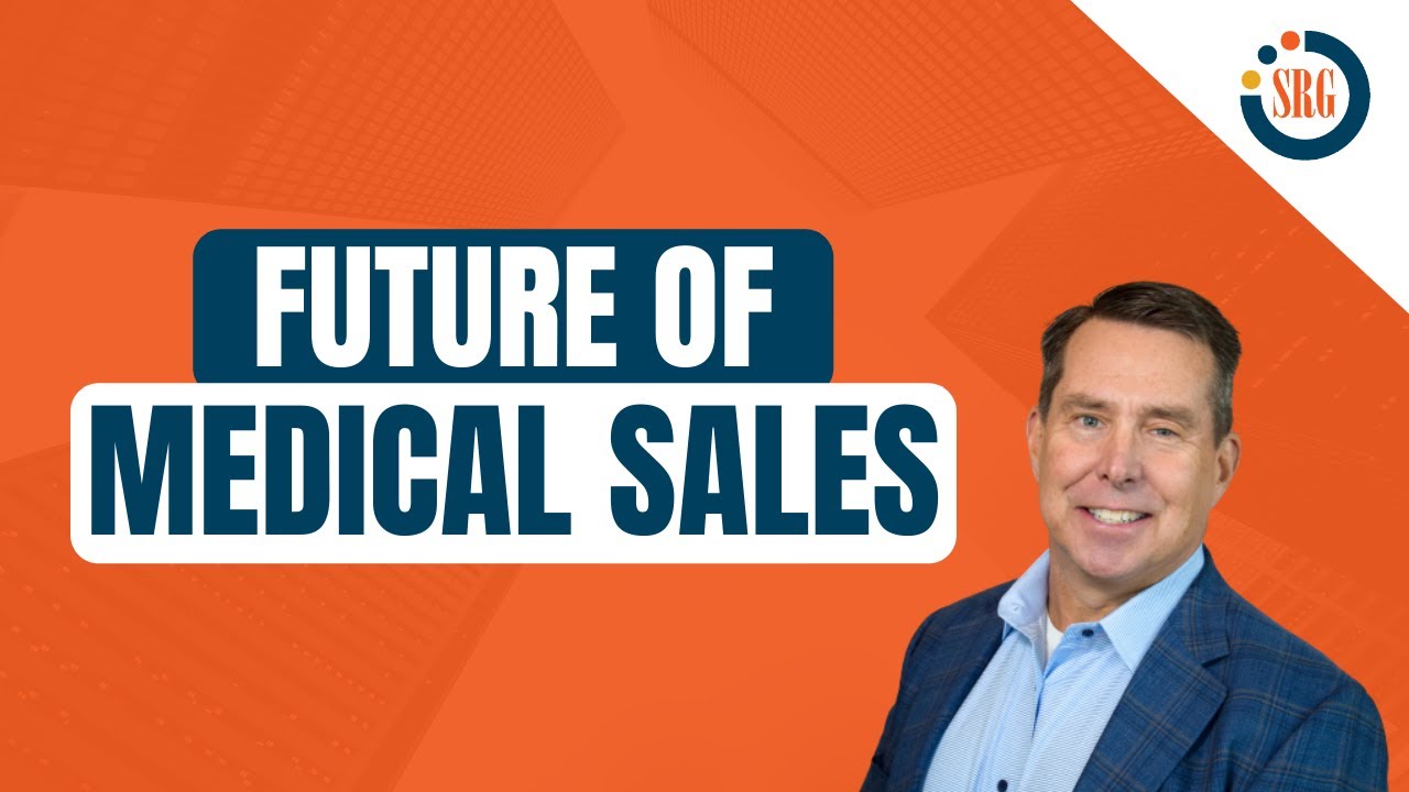 The Future of Medical Sales YouTube