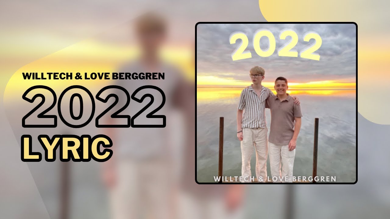 Watch 2022 WillTech & Love Berggren | Lyric on YouTube Watch 2022 WillTech & Love Berggren | Lyric on YouTube