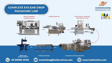 3 Piece Vial Packing Line (EYE-EAR DROPS) | Filling Machine, Plugging & Capping and Labeling Machine