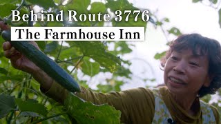 Behind Route 3776: The Farmhouse Inn