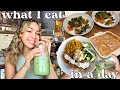 WHAT I EAT IN A DAY *easy summer recipes*