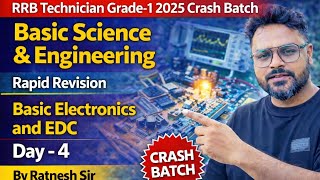|| RRB Technician Grade-1 || Rapid Revision Batch || Basic Electronics & EDC - 4 || By Ratnesh Sir