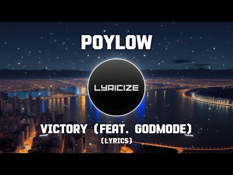 Poylow - Victory (feat. Godmode) (Lyrics)
