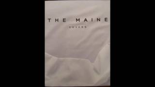The Maine -  You're Still The One (Shania Twain Cover)