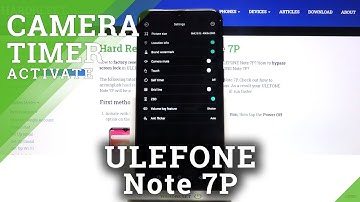 How to Set Camera Timer ULEFONE Note 7P – Camera Countdown