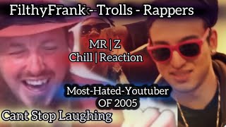 🤣 Bad Internet Rappers by FilthyFrankTV | Reaction