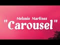 Melanie Martinez Carousel Lyrics mp3