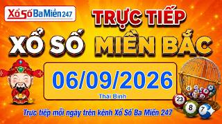 Trực tiếp XSMB Hôm Nay 06/09 - Thái Bình - KQXS Ba Miền 247