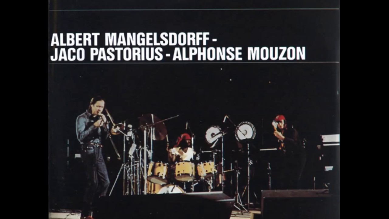 Albert Mangelsdorff - Alphonse Mouzon - Jaco Pastorius ‎– Trilogue - Live! (1977) (Full Album)