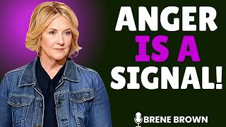 Learn to Be Vulnerable With Your Anger || Researcher Brene Brown