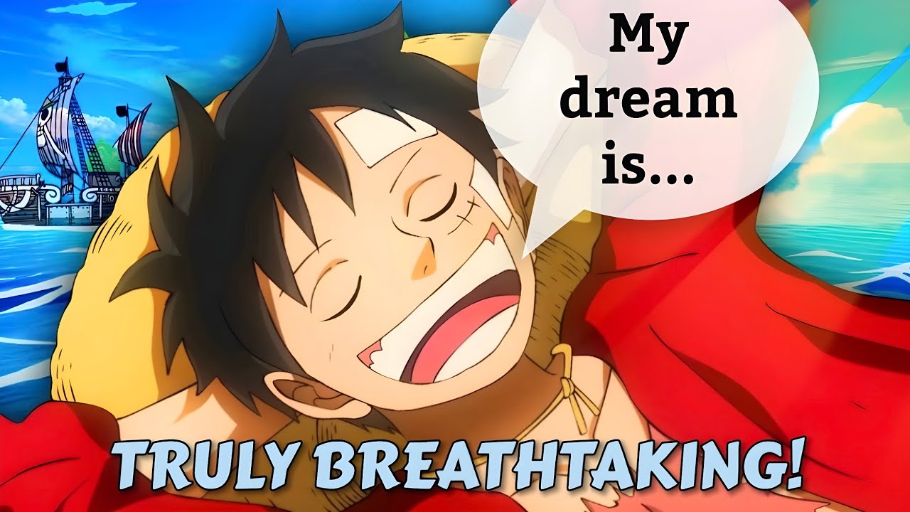 LUFFY’S DREAM REVEAL WAS AMAZING AND HERE’S WHY…