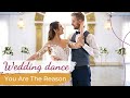 You Are The Reason - Calum Scott, Leona Lewis 💗 Wedding Dance ONLINE I Pierwszy Taniec