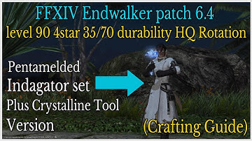 Level 90 4star 35/70 durability HQ rotation