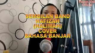 Halimah ( COVER ) Hafizah - Sembilan Band Bahasa Banjar