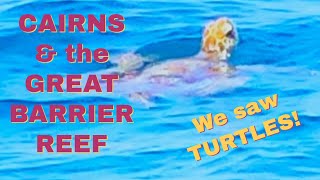 Day Trip to the Great Barrier Reef Australia | Visiting Cairns Australia and the Great Barrier Reef