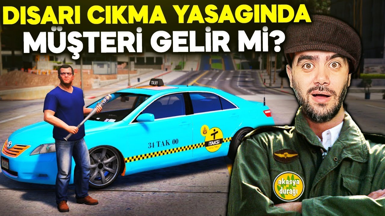 Ready go to ... https://www.youtube.com/watch?v=IeglXYm9qfoDI%C5%9EARI [ DIÅARI ÃIKMA YASAGINDA TAKSICI OLDUM MÃÅTERI GELIRMI - GTA 5 MODS]